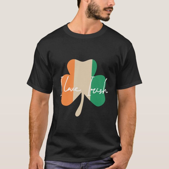 I love Irish! T-Shirt (Front)