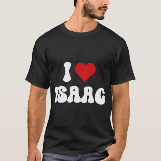 I Love Isaac I Heart Isaac Valentine'S Day T-Shirt
