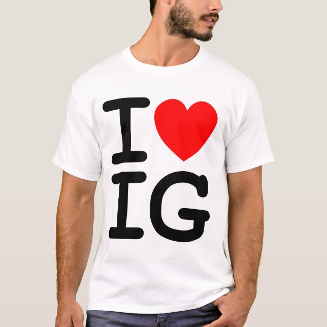i love it T-Shirt (Front)