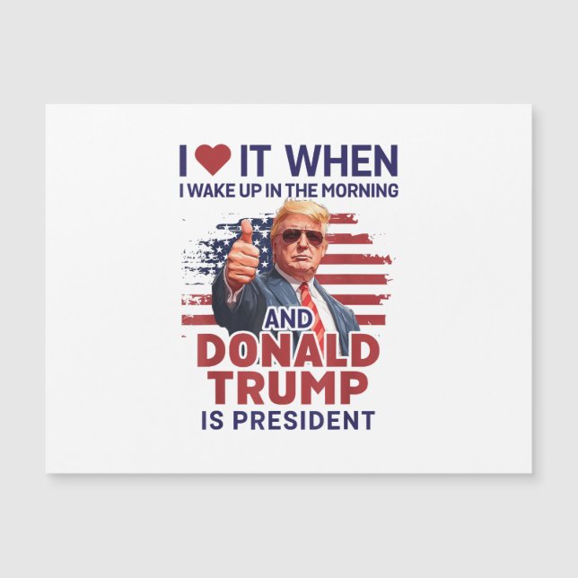 I Love It When I Wake Up And Trump Is President Fu (Front)