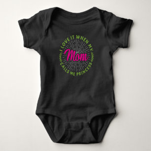I Love It When My Mum Calls Me Princess-95105 Baby Bodysuit