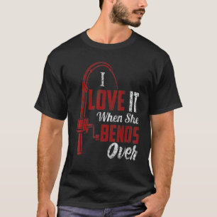 I Love It When She Bends Over  Fishing Men T-Shirt