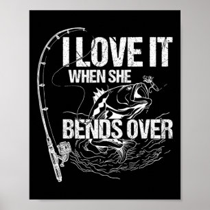 I Love It When She Bends Over  Poster