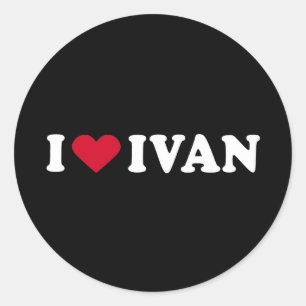 I LOVE IVAN CLASSIC ROUND STICKER