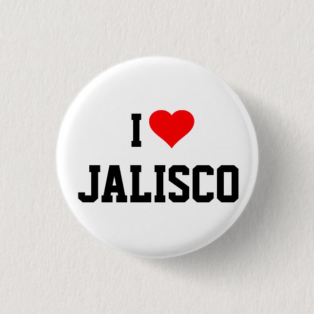 I Love Jalisco 3 Cm Round Badge (Front)