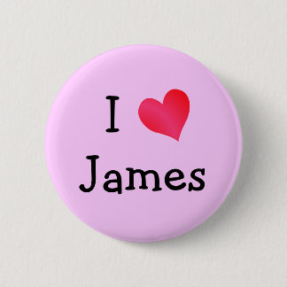 I Love James 6 Cm Round Badge