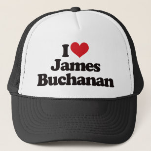 I Love James Buchanan Trucker Hat