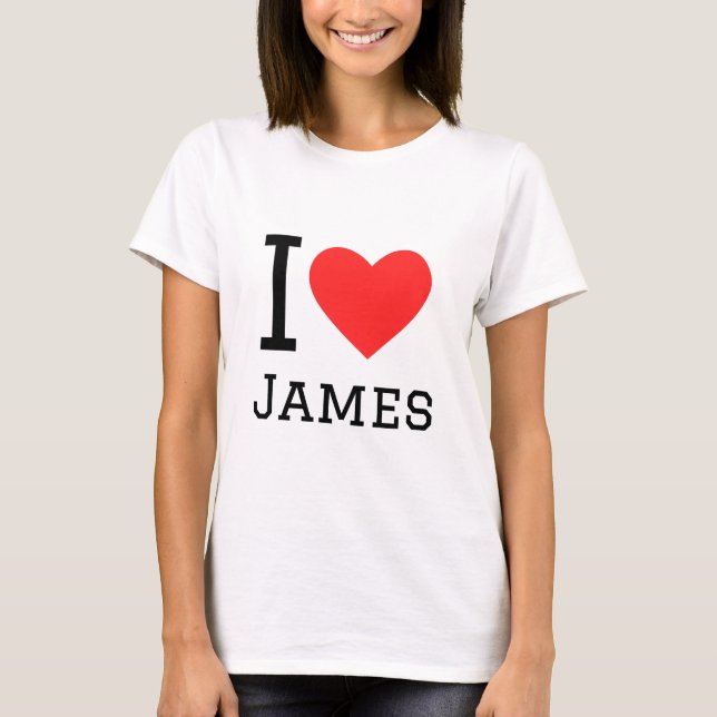 I love james T-Shirt (Front)