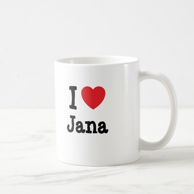 I love Jana heart T-Shirt Coffee Mug (Right)