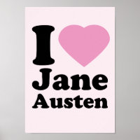 I Love Jane Austen Poster