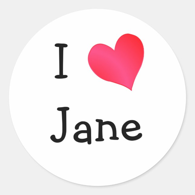 I Love Jane Classic Round Sticker (Front)