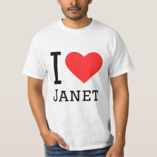 I love janet T-Shirt