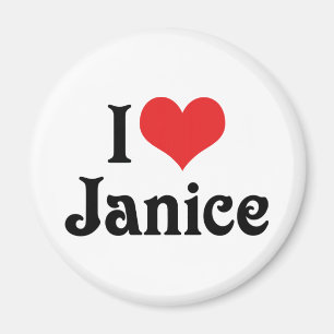 I Love Janice Magnet