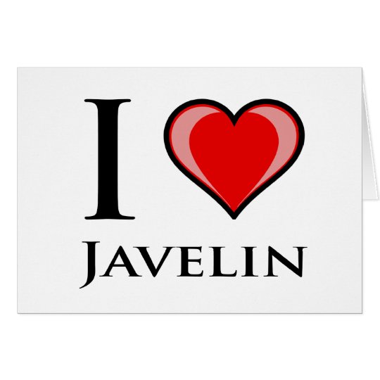 I Love Javelin Card