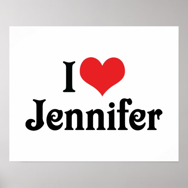 I Love Jennifer Poster (Front)