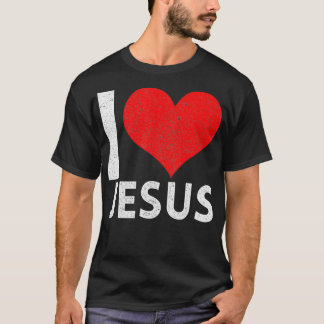 I Love Jesus _1  T-Shirt