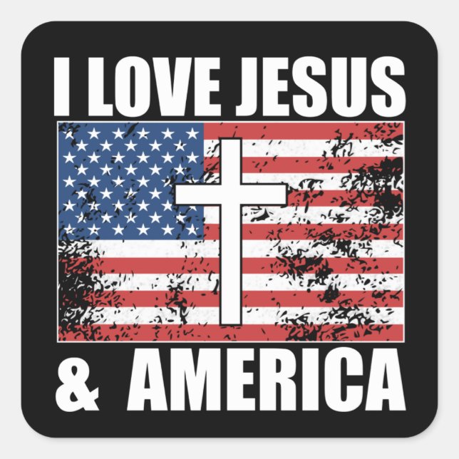 I Love Jesus and America Christian USA flag Square Sticker (Front)