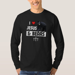 I Love Jesus and Bears Christian Camping Wildlife T-Shirt