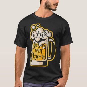 I love Jesus and Beer Mens  Womens Christian Gift  T-Shirt