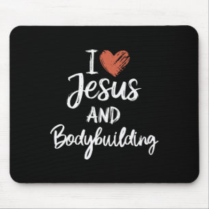I Love Jesus And Bodybuilding Christian Religious Mouse Pad