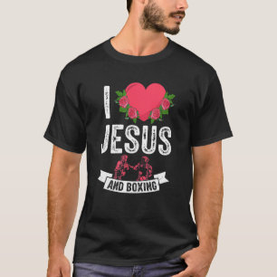 I Love Jesus And Boxing Boxer Fan Themed Christian T-Shirt