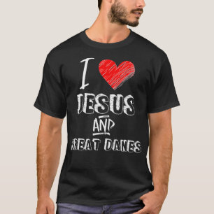 I Love Jesus And Great Danes Christian Dog Lover T-Shirt