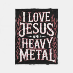 I Love Jesus And Heavy Metal Fleece Blanket