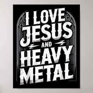 I Love Jesus And Heavy Metal Poster