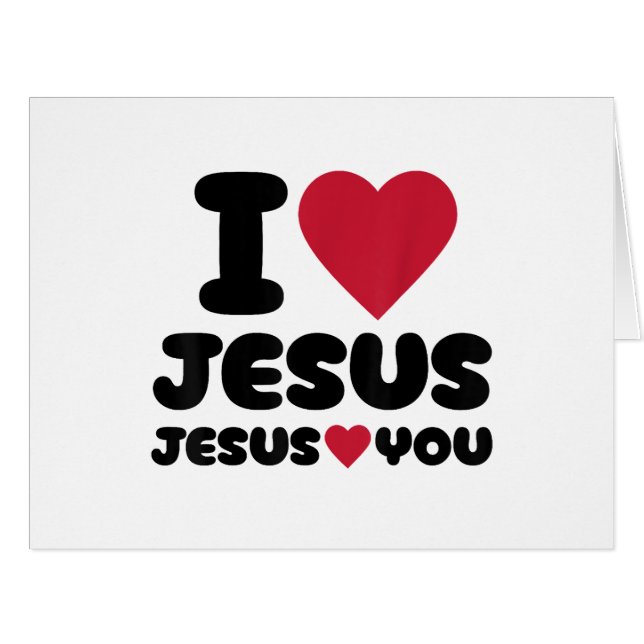 I Love Jesus and Jesus Loves You Christian (Front Horizontal)