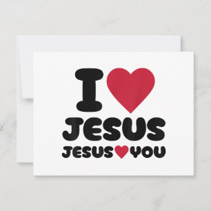 I Love Jesus and Jesus Loves You Christian Invitation
