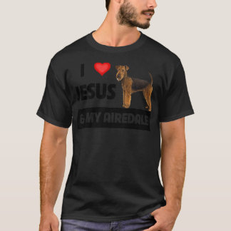 I Love Jesus and My Airedale Terrier Dog Mum Dad P T-Shirt