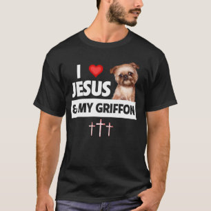I Love Jesus and My Brussels Griffon Dog Mum Dad C T-Shirt