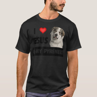 I Love Jesus and My Great Pyrenees Dog Mom Dad Pet T-Shirt