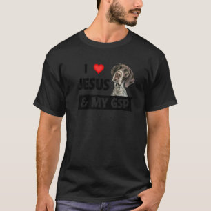 I Love Jesus And My Gsp Mum Dad German Short Haire T-Shirt