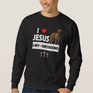 I Love Jesus and My Italian Greyhound Dog Mom Dad Sweatshirt