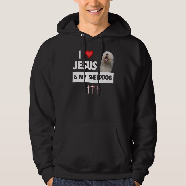 I Love Jesus and My Old English Sheepdog Mom Dad C Hoodie (Front)