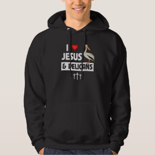 I Love Jesus and Pelicans Christian Aquatic Ocean  Hoodie