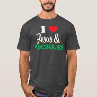 I Love Jesus and Pickles Farming Farmer Vegetarian T-Shirt