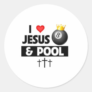 I Love Jesus And Pool Stick 8 Ll Pocket Billiards  Classic Round Sticker