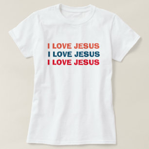 I Love Jesus Christian T-Shirt