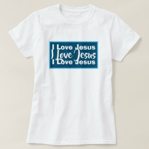 I Love Jesus Christian T-Shirt