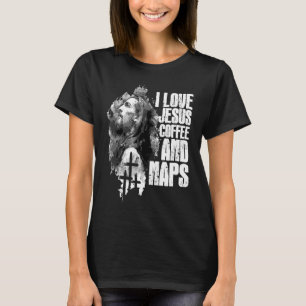 I Love Jesus Coffee And Naps I Holy God T-Shirt