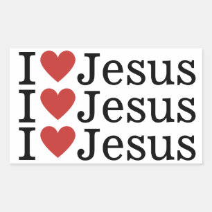 I ❤️ Love Jesus CUSTOMIZABLE  Rectangular Sticker