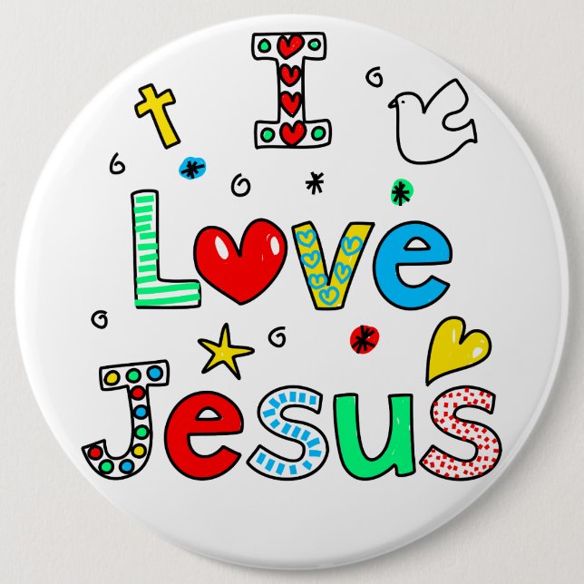 I Love Jesus I Doodles I Colossal 6x6 Button (Front)