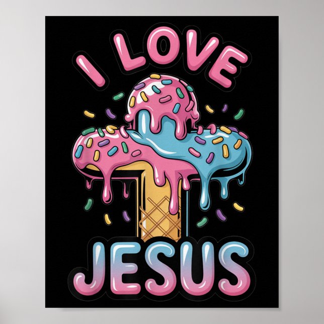 I Love Jesus Kids Christian Ice Cream Drip Boys Gi Poster (Front)