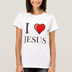 I Love Jesus T-Shirt