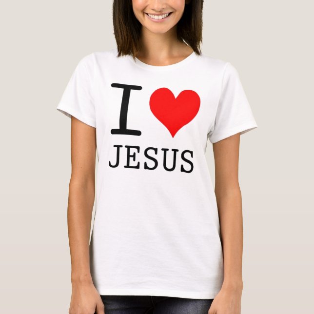 i love jesus T-Shirt (Front)