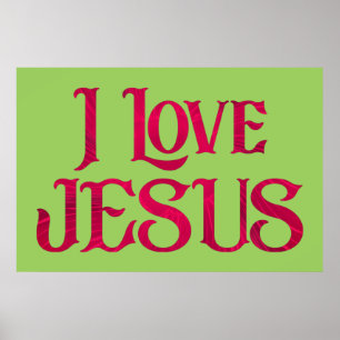 I Love Jesus Typography Quote Poster