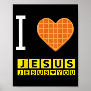 I Love Jesus Waffle Heart Funny Christian Breakfas Poster