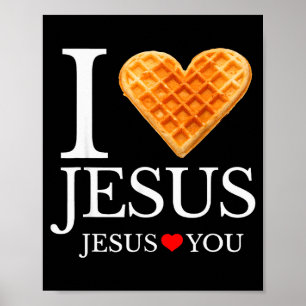 I Love Jesus Waffle Heart Funny Christian Breakfas Poster
